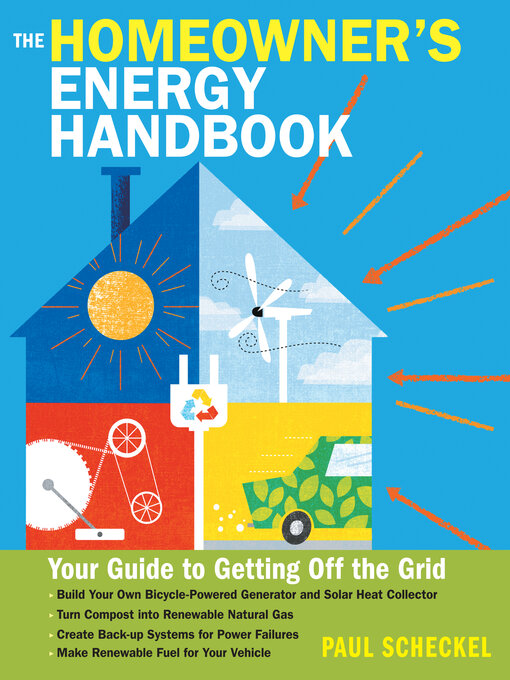 Title details for The Homeowner's Energy Handbook by Paul Scheckel - Available
